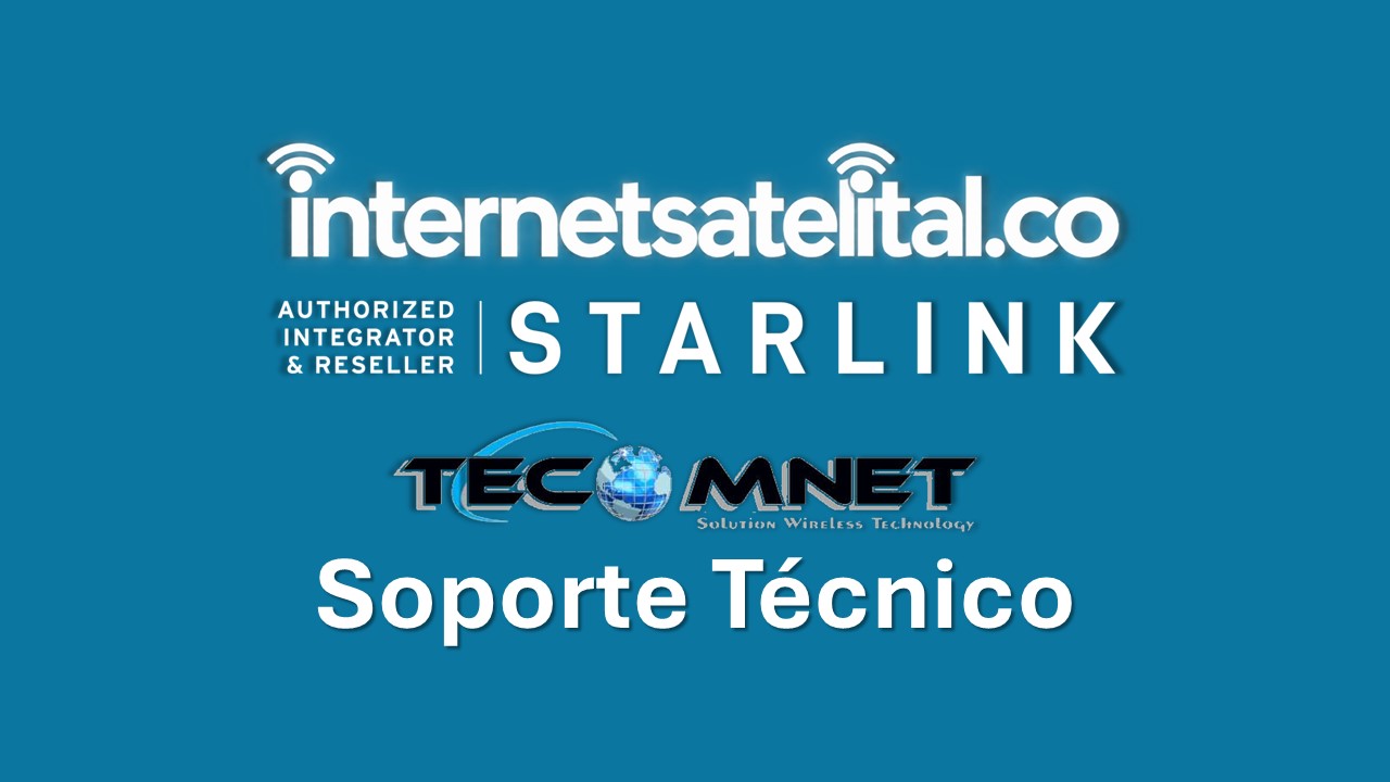 STARLINK® TECONMNET INTERNET SATELITAL COLOMBIA INSTALACIONES Y SOPORTE TÉCNICO (1)